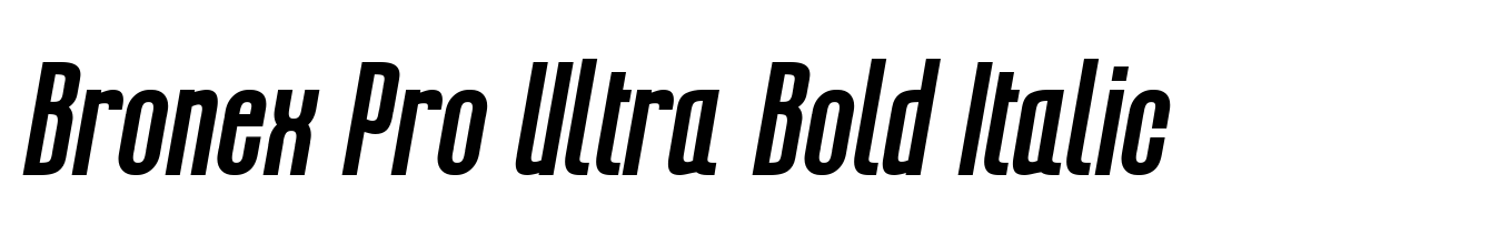 Bronex Pro Ultra Bold Italic